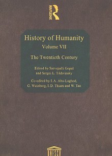 The Twentieth Century: Scientific and Cultural Development - Sarvepalli Gopal, Sergei L. Tikhvinsky