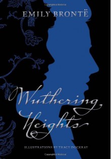 Wuthering Heights - Emily Bronte