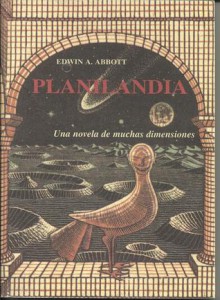 Planilandia: una novela de muchas dimensiones - Edwin A. Abbott