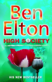 High Society - Ben Elton