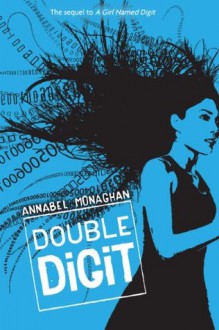 Double Digit (A Girl Named Digit) - Annabel Monaghan