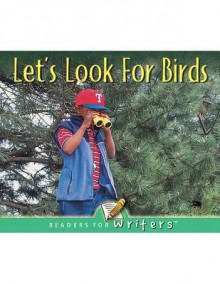 Let's Look for Birds - Marcia S. Freeman