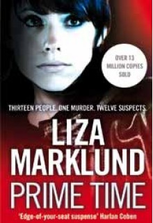 Prime Time (Annika Bengtzon, #3) - Liza Marklund, Ingrid Eng-Rundlow