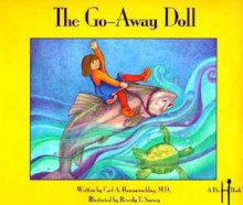 The Go-Away Doll - Carl A. Hammerschlag, Beverly E. Soasey, Juanita Havill