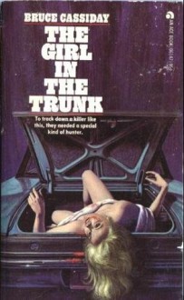 The Girl in The Trunk - Bruce Cassiday