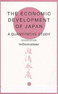 The Economic Development Of Japan: A Quantitative Study - Ryoshin Minami