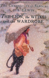 The Lion, the Witch and the Wardrobe (Chronicles of Narnia, #2) - C.S. Lewis, Pauline Baynes