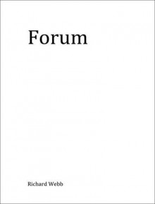 Forum - Richard Webb