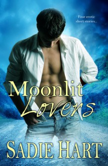 Moonlit Lovers - Sadie Hart