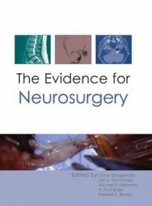 The Evidence for Neurosurgery - Edward C. Benzel, Zoher Ghogawala, Ajit A. Krishnaney, Michael P. Steinmetz, H. Hunt Batjer