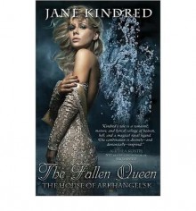 The Fallen Queen - Jane Kindred