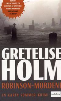 Robinson-mordene - Gretelise Holm