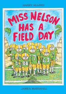 Miss Nelson Has a Field Day - Harry Allard, James Marshall