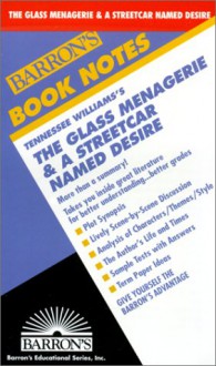 Tennessee Williams's the Glass Menagerie and a Streetcar Named Desire (Barron's Book Notes) - George Ehrenhaft, Tennessee Williams