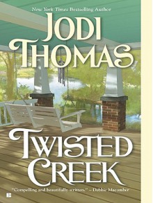 Twisted Creek - Jodi Thomas