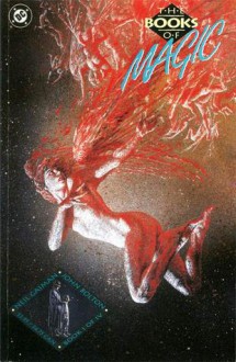 The Books of Magic - Charles Vess, John Bolton, Scott Hampton, Neil Gaiman