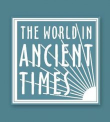 Teaching Guide to The Ancient Chinese World (World in Ancient Times) - Terry Kleeman, Tracy Barrett