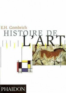 Histoire de l'art - Ernst Hans Josef Gombrich