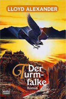 Der Turmfalke - Lloyd Alexander