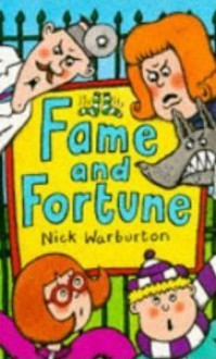 Fame And Fortune - Nick Warburton, Chris Smedley