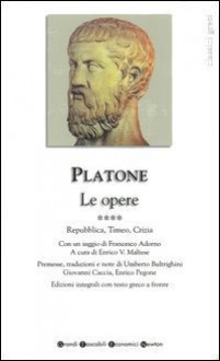 Le opere. Vol. 4: Repubblica/Timeo/Crizia - Plato, Enrico V. Maltese, Francesco Adorno