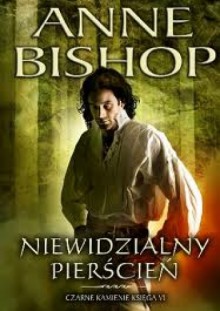 Niewidzialny pierścień - Anne Bishop