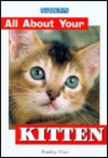 All about Your Kitten - Barron's Book Notes