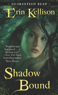 Shadow Bound - Erin Kellison