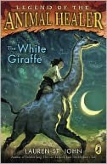 The White Giraffe - Lauren St. John, David Dean