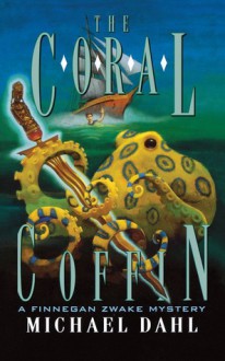 The Coral Coffin - Michael Dahl