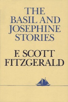 The Basil And Josephine Stories - F. Scott Fitzgerald