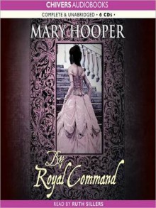 By Royal Command: At the House of the Magician Series, Book 1 (MP3 Book) - Mary Hooper, Ruth Sillers