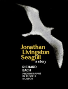 Jonathan Livingston Seagull - Richard Bach