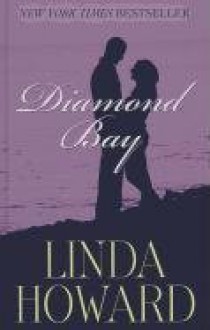 Diamond Bay (Thorndike Press Large Print Famous Authors Series) - Linda Howard