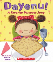 Dayenu! A Favorite Passover Song - Miriam Latimer