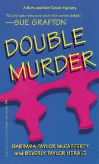 Double Murder - Barbara Taylor McCafferty, Beverly Taylor Herald