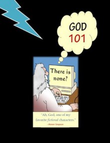 God 101: There is None? - David Lane