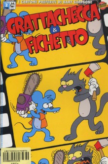 Grattachecca & Fichetto, n. 2 - Dan Castellaneta, Deb Lacusta, Bill Morrison, Steve Vance