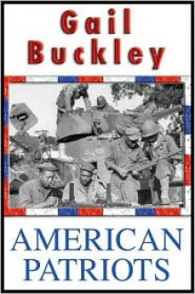 American Patriots - Gail Lumet Buckley