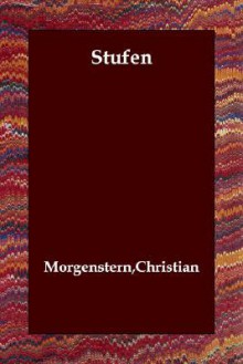 Stufen - Christian Morgenstern