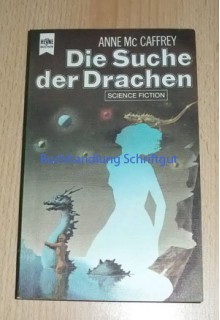 Die Suche der Drachen (Die Drachenreiter von Pern, #2) - Birgit Reß-Bohusch, Anne McCaffrey