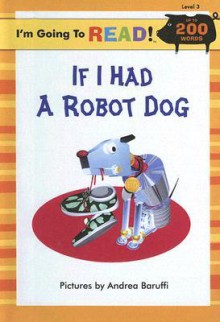 If I Had a Robot Dog - Andrea Baruffi