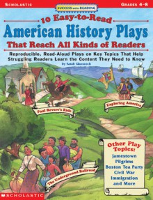 Success With Reading: 10 Easy-to-Read American History Plays That Reach All Kinds of Readers: Reproducible, Read-Aloud Plays on Key Topics That Help Struggling Readers Learn the Content They Need to Know - Sarah Glasscock, Glasscock