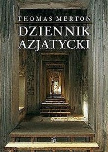 Dziennik azjatycki - Thomas Merton