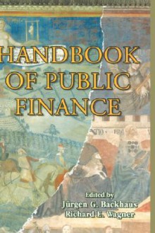 Handbook of Public Finance - Jürgen G. Backhaus