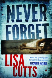 Never Forget - Lisa Cutts