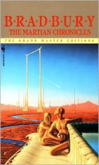 The Martian Chronicles - Ray Bradbury