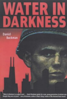 Water in Darkness - Daniel Buckman