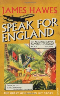 Speak For England - James Hawes