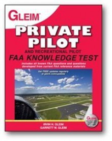 Gleim Private Pilot FAA Knowledge Test 2013 Edition - Irvin N. Gleim, Garrett W. Gleim